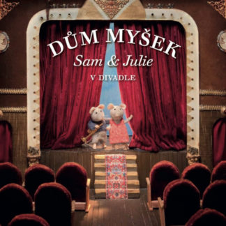 Dům myšek - Sam a Julie v divadle