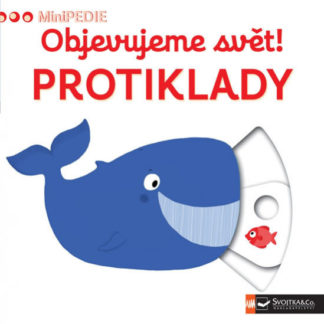 Objevujeme svět! Protiklady