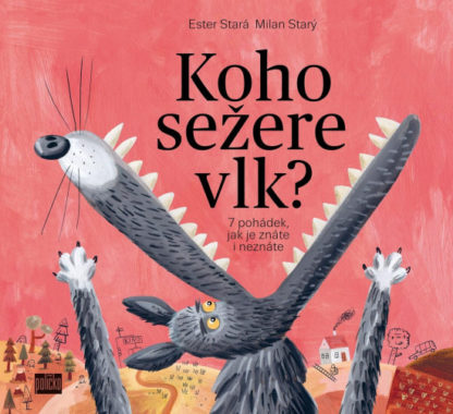 Koho sežere vlk