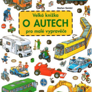 Velká knížka o autech pro malé vypravěče