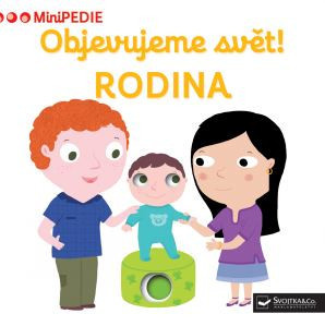 Objevujeme svět! Rodina