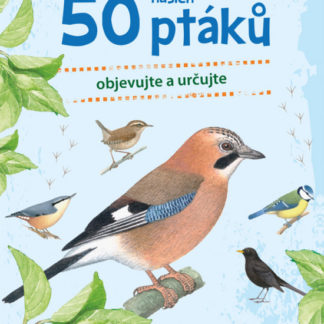 Expedice příroda - 50 našich ptáků