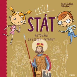 Můj stát - Putování za českými patrony