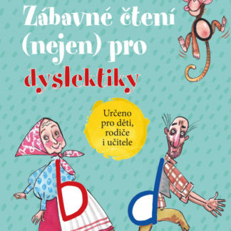 Zábavné čtení (nejen) pro dyslektiky