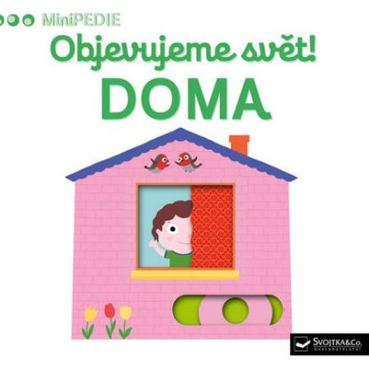 Objevujeme svět! Doma