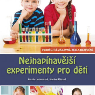 Nejnapínavější experimenty pro děti