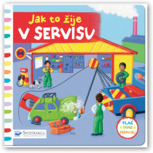 Jak to žije v servisu