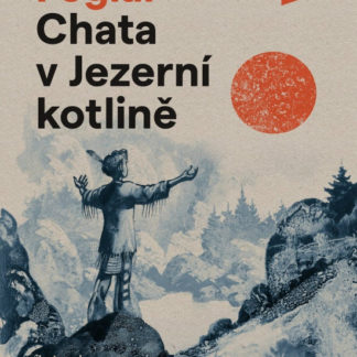 Chata v Jezerní kotlině