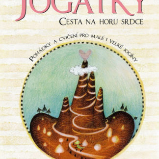 Jógátky – Cesta na horu srdce