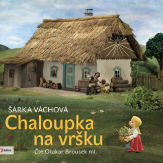 Chaloupka na vršku - audiokniha na CD