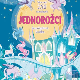 Jednorožci - velká samolepková knížka