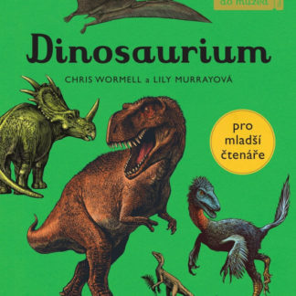 Dinosaurium - pro mladší čtenáře