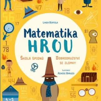 Matematika hrou: Škola špionů - Dobrodružství se zlomky