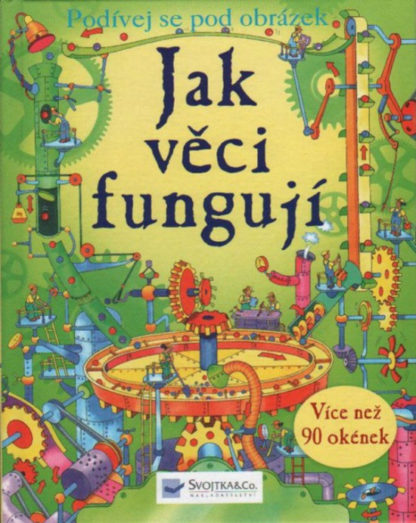 Jak věci fungují - podívej se pod obrázek