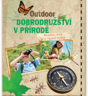 Outdoor - Dobrodružství v přírodě