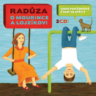 O Mourince a Lojzíkovi (2CD) - Radůza