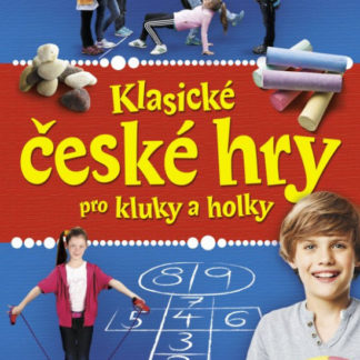 Klasické české hry pro kluky a holky