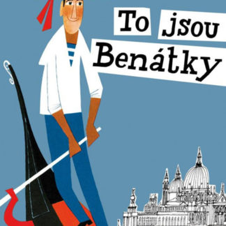 To jsou Benátky