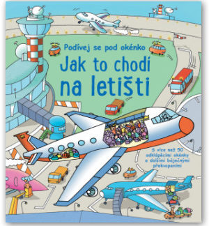 Jak to chodí na letišti - podívej se pod okénko