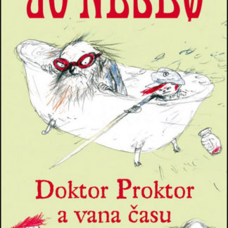 Doktor Proktor a vana času