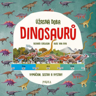 Úžasná doba dinosaurů