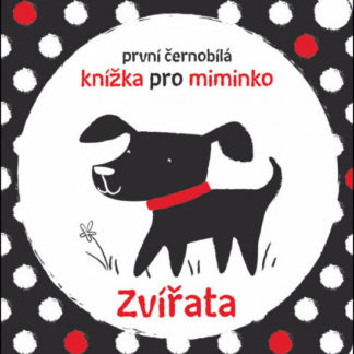 První černobílá knížka pro miminko - Zvířata