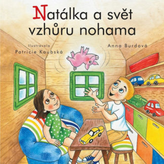 Čteme s radostí – Natálka a svět vzhůru nohama