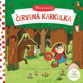 Minipohádky - Červená Karkulka