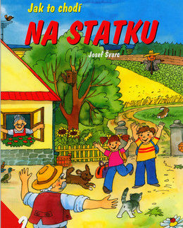 Jak to chodí na statku